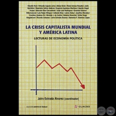 Tendencias y contratendencias en un escenario de crisis. El caso Paraguayo (Pginas 199 al 212) - LA CRISIS CAPITALISTA MUNDIAL Y AMRICA LATINA - Ao 2012